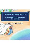 Hubert the Hermit Crab-Humberto el Cangrejo Ermitaño