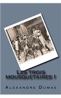 Les trois mousquetaires I