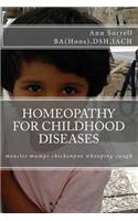 Homeopathy for Childhood Diseases