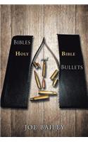 Bibles and Bullets