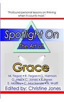 Spotlight on the Art of Grace