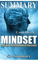 Summary - Mindset: The New Psychology of Success - By Carol Dweck
