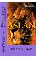 Discovering Aslan in 'The Last Battle' by C. S. Lewis