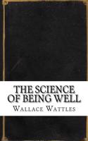 The Science of Being Well