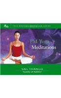 PM Yoga Mediatations