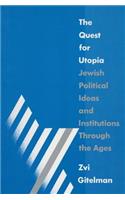 The Quest for Utopia