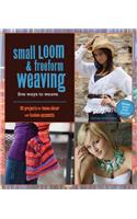 Small Loom & Freeform Weaving