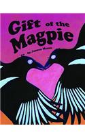 Gift of the Magpie