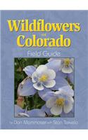 Wildflowers of Colorado Field Guide