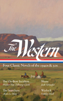 Western: Four Classic Novels of the 1940s & 50s (Loa #331)