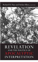 Revelation and the Politics of Apocalyptic Interpretation