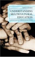 Understanding Multicultural Education