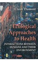 Ecological Approaches to Health