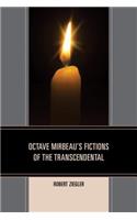 Octave Mirbeau's Fictions of the Transcendental