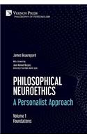 Philosophical Neuroethics