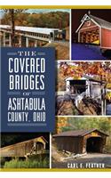 Covered Bridges of Ashtabula County, Ohio