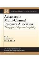 Advances in Multi-Channel Resource Allocation