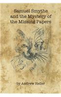 Samuel Smythe and the Mystery of the Missing Papers