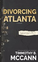 Divorcing Atlanta: It's the words between I do, and until death do us part, that kill us.