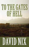 To the Gates of Hell