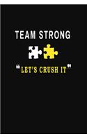 Team Strong Let's Crush It