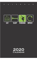 Eat Sleep Parkour Repeat Calendar 2020