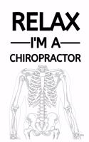 Relax I'm A Chiropractor