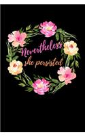 Nevertheless She Persisted