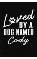 Loved By A Dog Named Cody