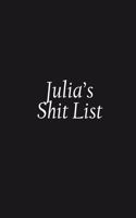 Julia's Shit List