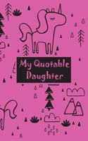 My Quotable Daughter