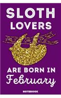 Sloth Lovers Are Born In February