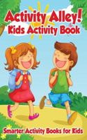 Activity Alley! Kids Activity Book