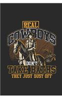Real Cowboys Don't Take Baths