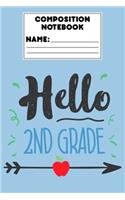 Composition Notebook Hello 2nd Grade