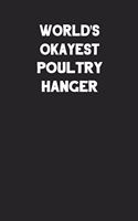 World's Okayest Poultry Hanger