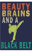 Beauty Brains And A Black Belt