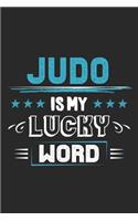 Judo Is My Lucky Word