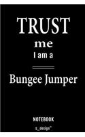 Notebook for Bungee Jumpers / Bungee Jumper