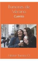 Rumores de Verano: Cuento