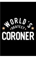 World's Okayest Coroner