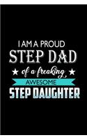 I Am A Proud Step Dad Of A Freaking Awesome Step Daughter