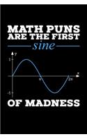 Math Puns Are The First Sine Of Madness