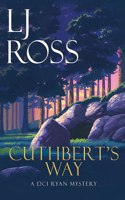 Cuthbert's Way: (17 DCI Ryan Mysteries)