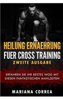 HEILUNG ERNAEHRUNG FUER CROSS TRAINING ZWEiTE AUSGABE