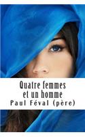Quatre femmes et un homme