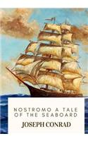 Nostromo A Tale of the Seaboard