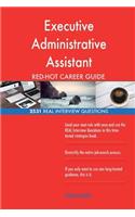 Executive Administrative Assistant RED-HOT Career; 2531 REAL Interview Questions