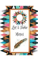 Let's Take Notes: Patchwork Feather Notebook Journal: 8.5 x 11 Composition Planner for School Doodles, Drawings, Writing Pad for Taking Teacher Student Notes