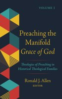 Preaching the Manifold Grace of God, Volume 1